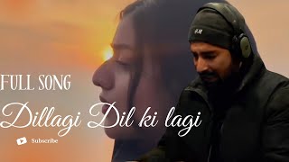 Dillagi dil ki lagi by Rasik imtiyaz khan original by ustaad nusrat fateh ali khan sahab