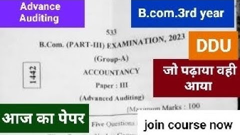 DDU||B.com.3rd year||आज का पेपर Advance Auditing||  2022-23