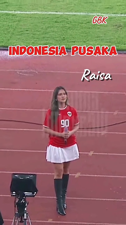 INDONESIA PUSAKA #raisa #indonesia#pusaka#timnasindonesia#gbk#fyp#shorts