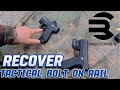 Recover tactical bolt on rail system