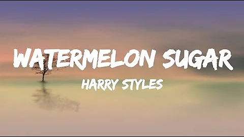 Watermelon Sugar - Harry Styles (Lyrics)