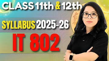 CBSE IT 802 Syllabus 2025-26 Revealed!🔥 |Class 11 & 12 | What’s New? Explain by Barkha Mam #cbse