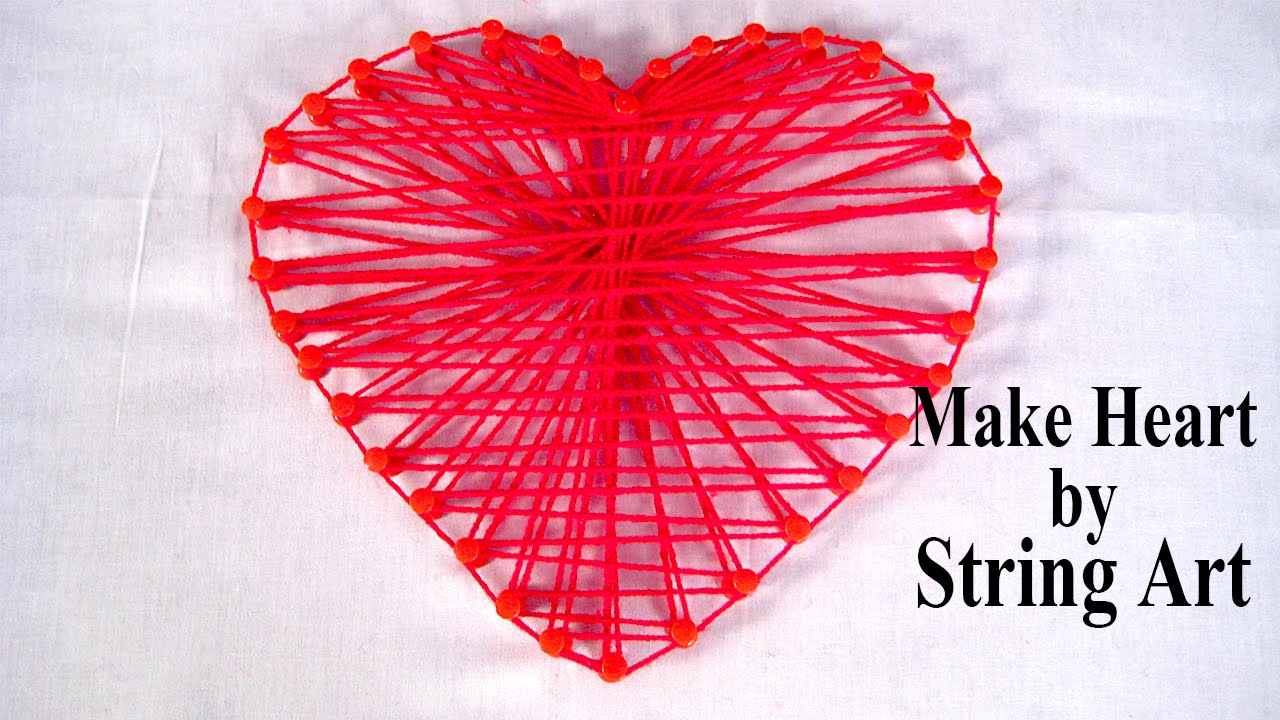 String Art Patterns How To Make String Art Heart Pattern By Sonia String Art Patterns How To Make String Art Heart Pattern By Sonia