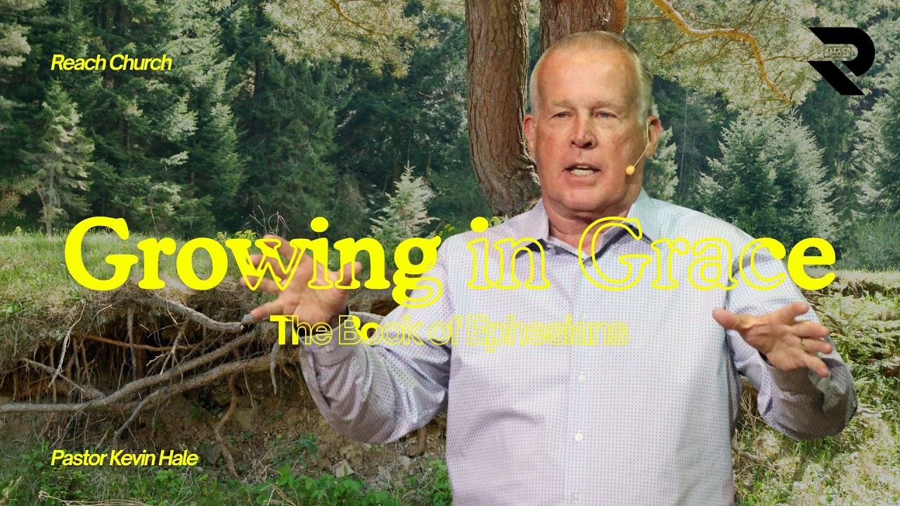 Growing in Grace: The Book of Ephesians - Part 19