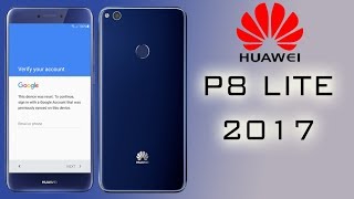 FRP 2018 SECURITY HUAWEI P8 LITE 2017 BYPASS GOOGLE ACCOUNT LAST UPDATE screenshot 2