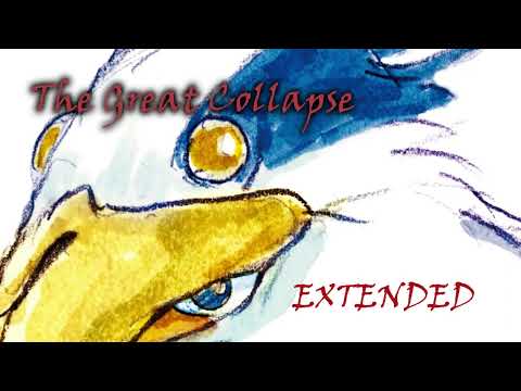 The Great Collapse Extended Clean Loop The Boy And The Heron OST