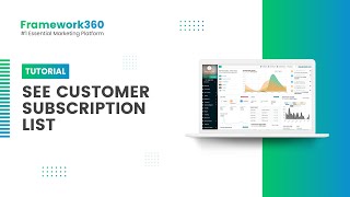 See Customer Subscription List - Framework360