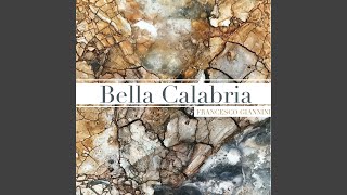 Video thumbnail of "Francesco Giannini - Bella Calabria"