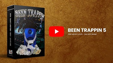 Been Trappin 5 Overview Video | SoundOracle.net
