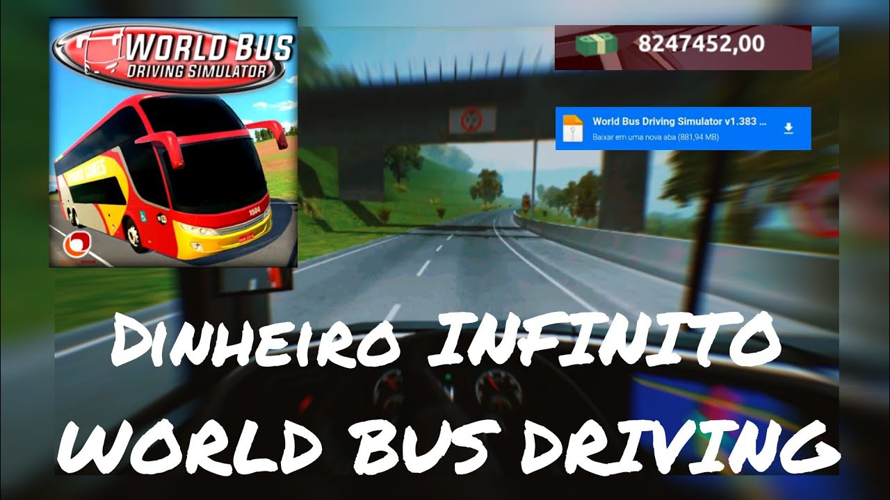 WORLD BUS DRIVING SIMULATOR - DINHEIRO INFINITO TUDO DESBLOQUEADO - YouTube