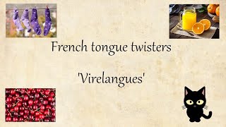French tongue twisters or 'virelangues'