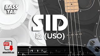 嘘 (USO) / シド (SID)【BASS TAB】