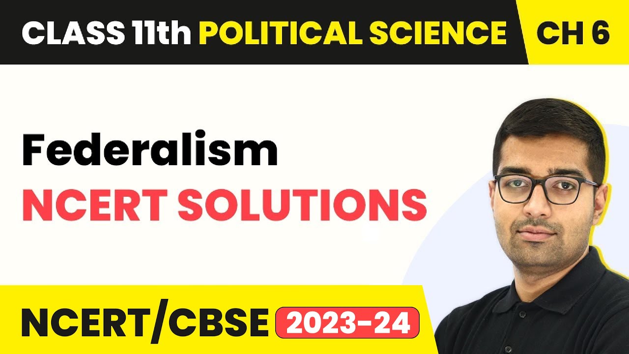 federalism-ncert-solutions-class-11-political-science-chapter-6