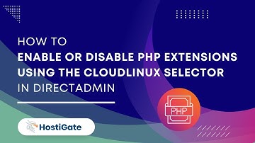 How to Enable or Disable PHP Extensions Using the CloudLinux Selector in DirectAdmin | Hexraa