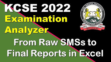 KCSE 2022 || KCSE SMS TO EXCEL ANALYZER