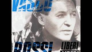 Vasco Rossi-Liberi liberi