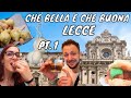 Lecce tra arte e gastronomia cosa vedere e dove mangiare a lecce in un weekend parte 1