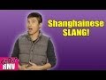 Shanghainese Phrases & Slang!