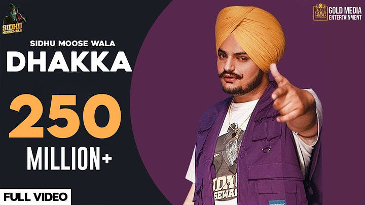 DHAKKA : Sidhu Moose Wala ft Afsana Khan | The Kidd | Punjabi Songs 2020 | Gold Media