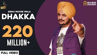 DHAKKA : Sidhu Moose Wala ft Afsana Khan | Official Music Video | Latest Punjabi Songs 2019