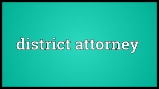 District attorney Meaning