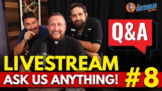 LIVE: Q&A Ask Us Anything (#8) | The Catholic Talk Show