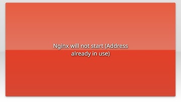 Nginx will not start (Address already in use)