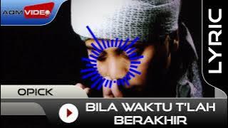 Opick - Bila Waktu Tlah Berakhir (Instrumental)