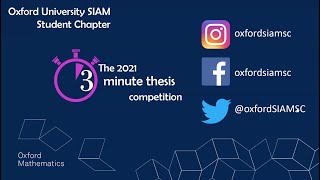 3 Minute Thesis Competition 2021