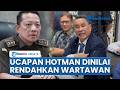 🔴Ucapan Hotman Paris saat Bela Eks Jampidsus Dinilai Rendahkan Wartawan, PWI Desak Minta Maaf