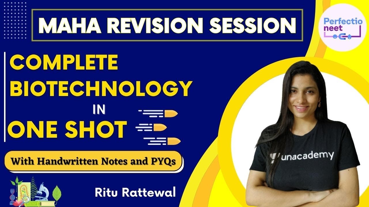 Complete Biotechnology in One Shot | with Handwritten Notes and PYQs | NEET 2021 | Ritu Rattewal