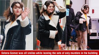 Selena Gomez was all smiles while leaving the sets of only murders in the building in New York City