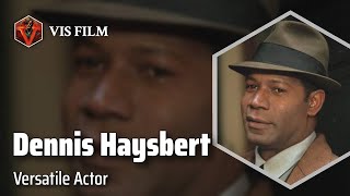 Dennis Haysbert: Master of Transformation | Actors & Actresses Biography