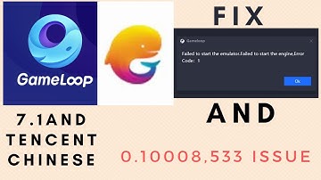 How to fix gameloop, tencent gaming buddy error 0.10008,533 and error code 1