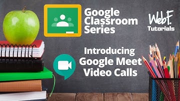 Introducing Google Meet Video Conferencing For Your Classroom