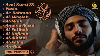 Relaxing Quran Recitation |  Ayat Kursi 7X,Surah Yasin, Rahman ,Al Mulk,Waqiah,Ikhlas,Falaq,An Nas