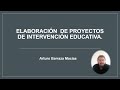 ELABORACIÓN DE PROYECTOS DE INTERVENCIÓN EDUCATIVA