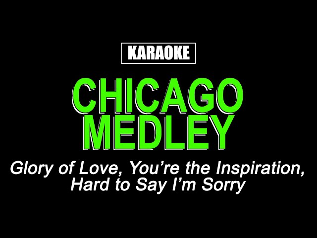 Karaoke - Chicago Medley class=