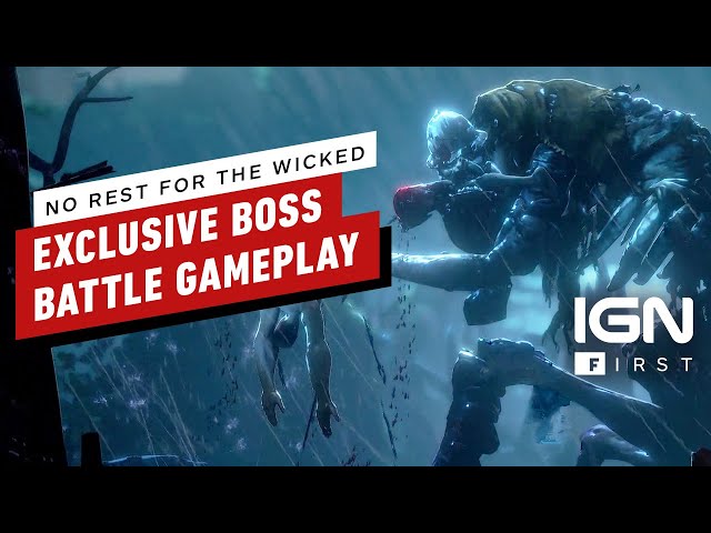 No Rest for the Wicked: Exclusive Boss Battle Gameplay (4K 60FPS) - IGN First class=