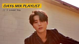 DAY6 Mix Playlist