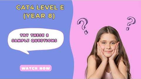 Ace Your CAT4 Level E [Year 8]: See the Format & Try These 8 Sample Questions