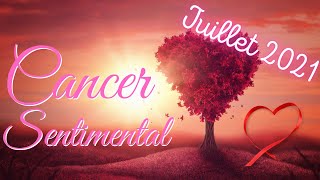  Horoscope Cancer sentimental   Juillet 2021 