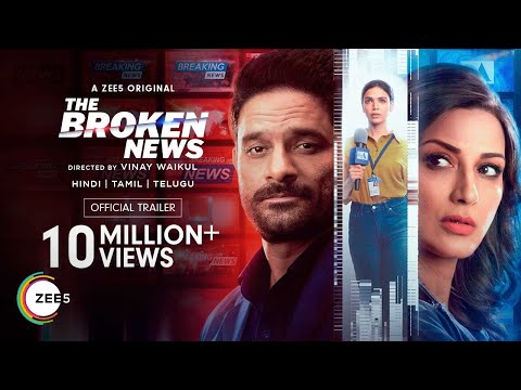 The Broken News - Official Trailer (HD) | A ZEE5 Original | Watch Now on ZEE5