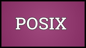 POSIX Meaning