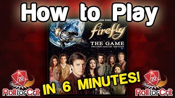 How to Play Firefly The Game - Roll For Crit