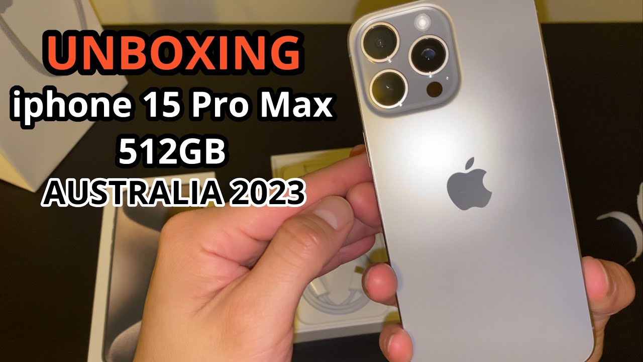 UNBOXING iphone 15 Pro Max 512GB 📱 Australia 🇦🇺 