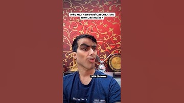 Why NTA Removed CALCULATOR from JEE Mains 😂 IIT JEE Prep | IIT JEE | JEE Main & Advanced #jee #iit