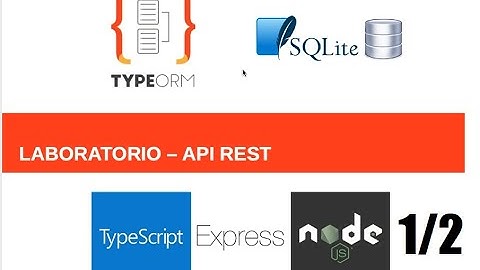API-REST CON NODEJS EXPRESS TYPEORM y SQLite 1/2