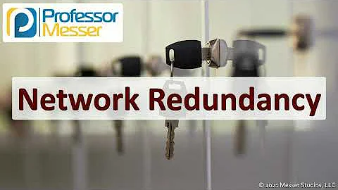 Network Redundancy - SY0-601 CompTIA Security+ : 2.5