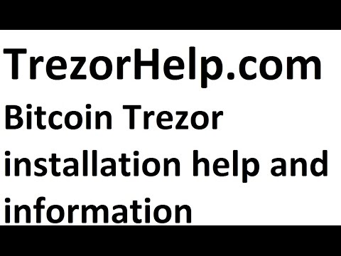 TrezorHelp.com- Bitcoin Trezor installation help and information